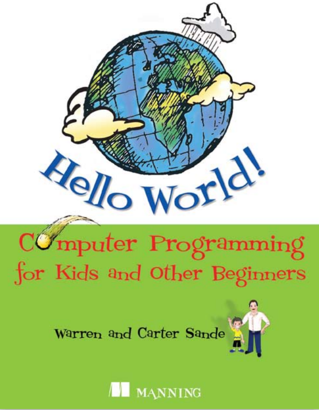 Hello World!: Computer Programming for Kids and Other Beginners 英文PDF_Python教程